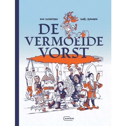 De vermoeide vorst (Hardback)