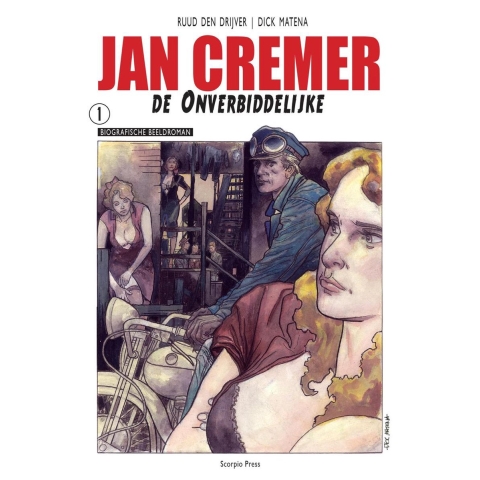 Jan Cremer de Onverbiddelijke (Paperback)