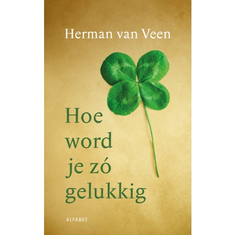 Hoe word je zó gelukkig (Hardback)