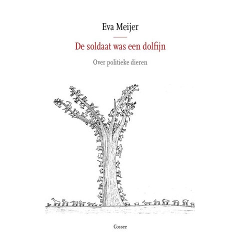 De soldaat was een dolfijn (Paperback)