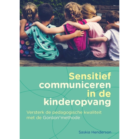 Sensitief communiceren in de kinderopvang (Paperback)