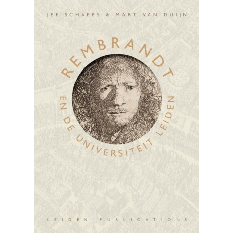 Rembrandt en de Universiteit Leiden (Paperback)