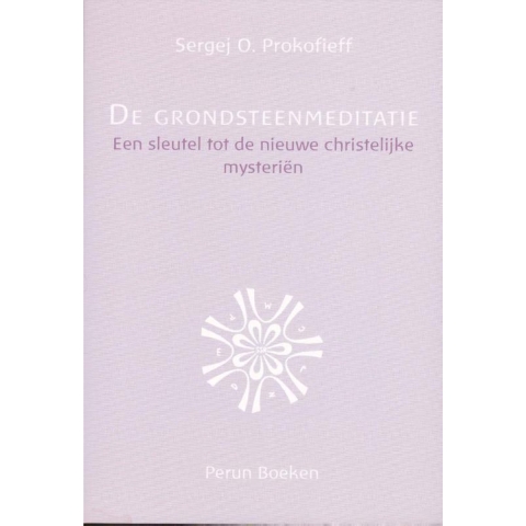 De grondsteenmeditatie (Paperback)