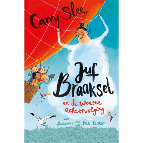 Juf Braaksel en de woeste achtervolging (Hardback)