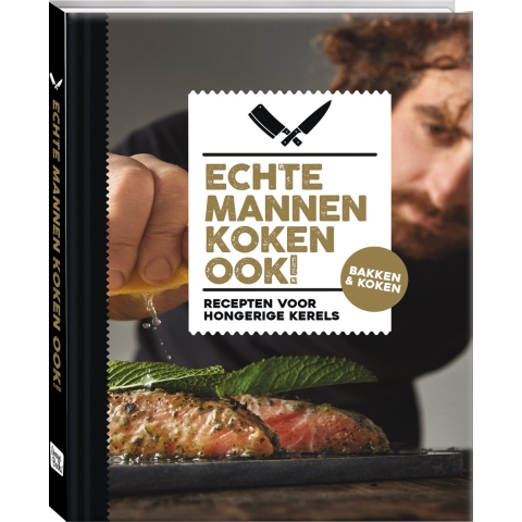 Echte Mannen koken ook! (Hardback)