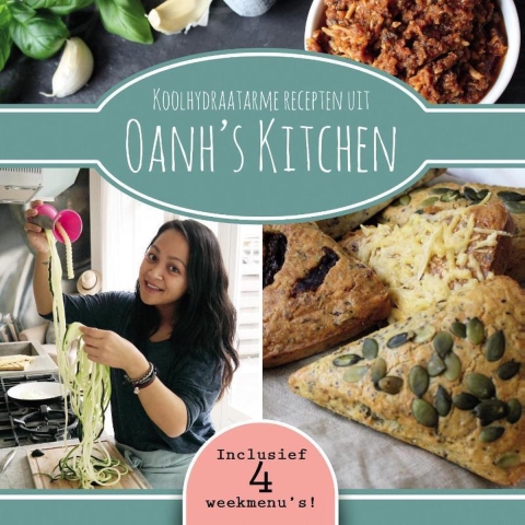 Koolhydraatarme recepten uit Oanh's Kitchen (Paperback)