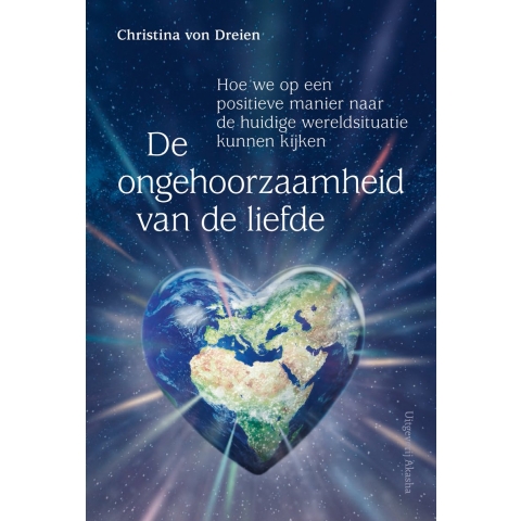 De ongehoorzaamheid van de liefde (Paperback)