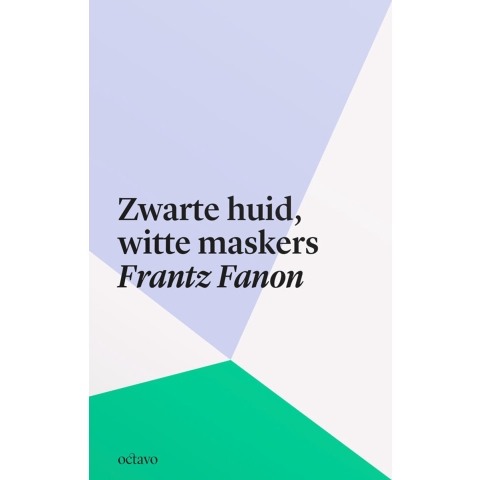 Zwarte huid, witte maskers (Paperback)