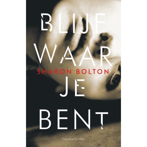 Blijf waar je bent (Paperback)