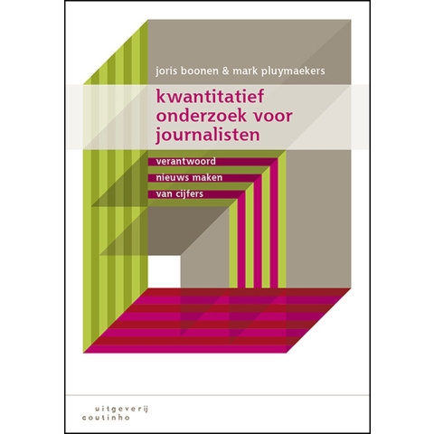 Kwantitatief onderzoek voor journalisten (Paperback)