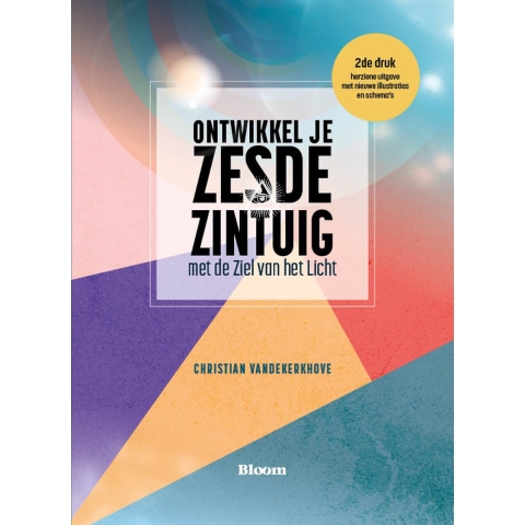 Ontwikkel je zesde zintuig met de ziel van het licht (Paperback)