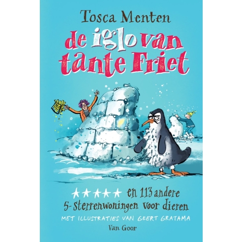 De iglo van tante Friet (Hardback)
