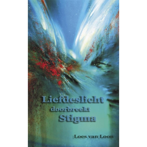 Liefdeslicht doorbreekt Zielenpijn (Paperback)