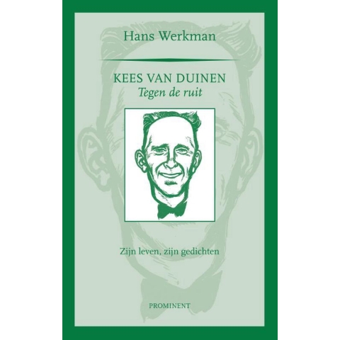 Kees van Duinen, tegen de ruit (Paperback)