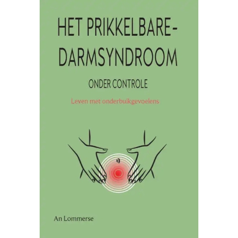 Het prikkelbaredarmsyndroom onder controle (Paperback)