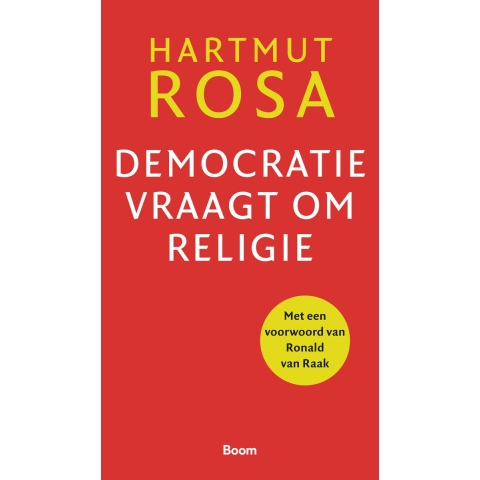 Democratie vraagt om religie (Paperback)