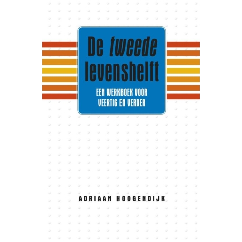 De tweede levenshelft (Paperback)