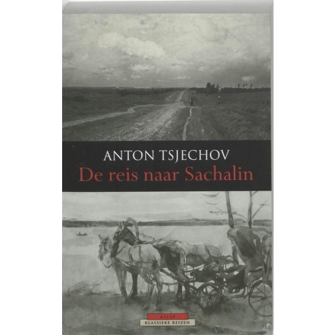 De reis naar Sachalin (Paperback)