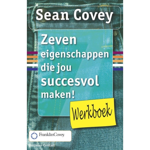 Zeven eigenschappen die jou succesvol maken! (Paperback)