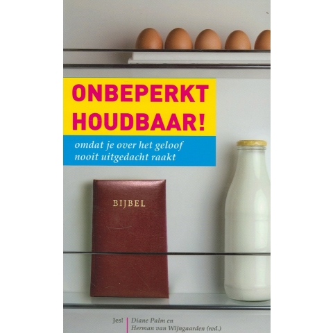 Onbeperkt houdbaar! (Paperback)