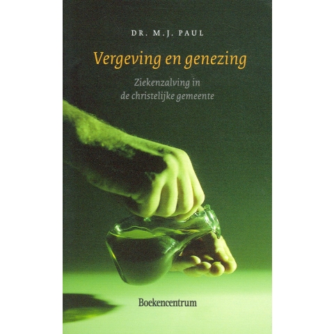 Vergeving en genezing (Paperback)