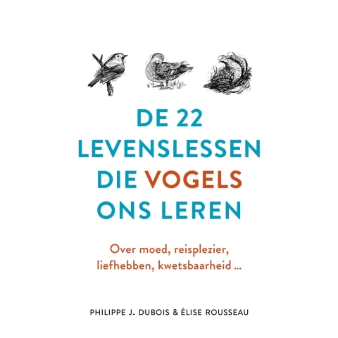 De 22 levenslessen die vogels ons leren (Hardback)