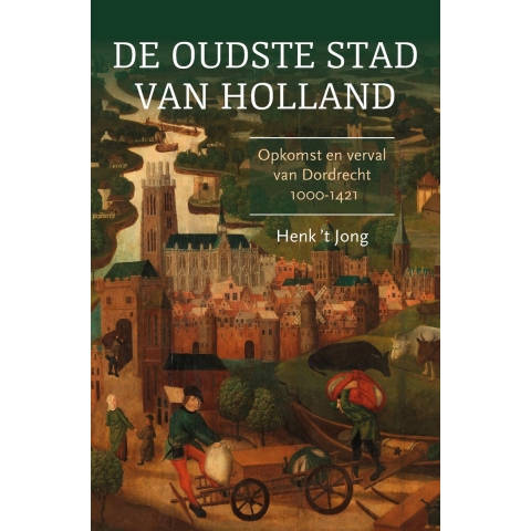 De oudste stad van Holland (Paperback)