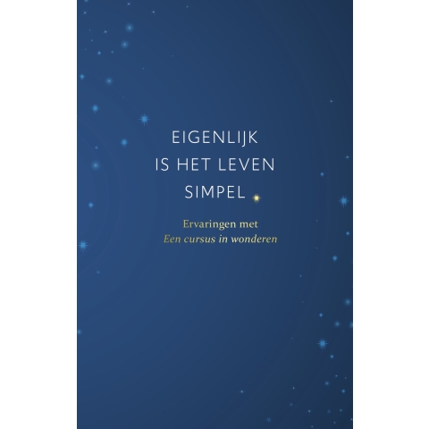 Eigenlijk is het leven simpel (Paperback)
