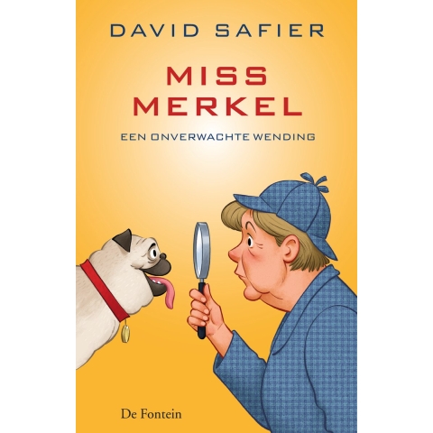 Miss Merkel en een onverwachte wending (Paperback)