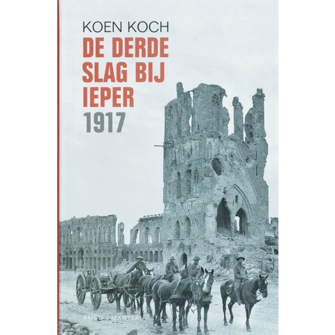 De derde slag van Ieper 1917 (Paperback)