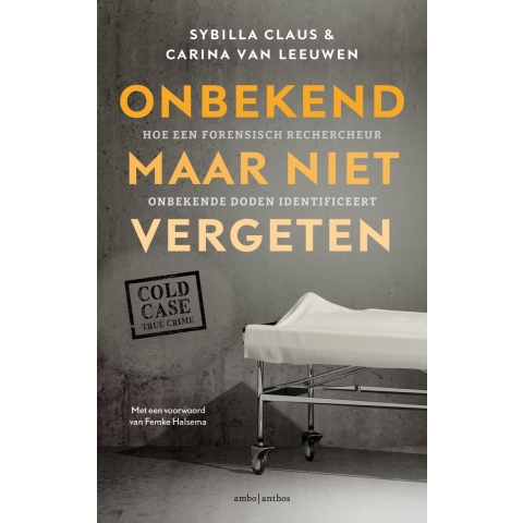 Onbekend maar niet vergeten (Paperback)