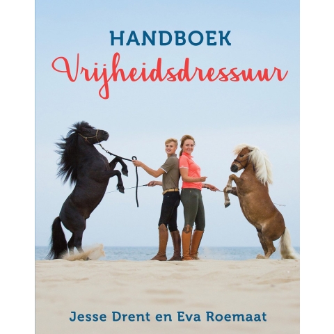 Handboek Vrijheidsdressuur (Hardback)