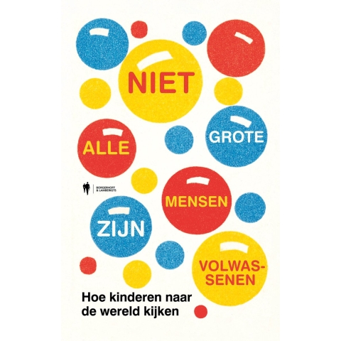 Niet alle grote mensen zijn volwassenen (Hardback)