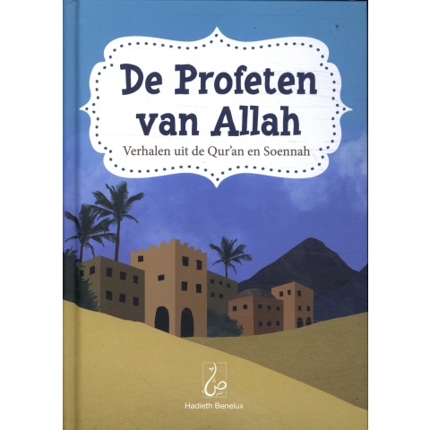 De Profeten van Allah (Hardback)