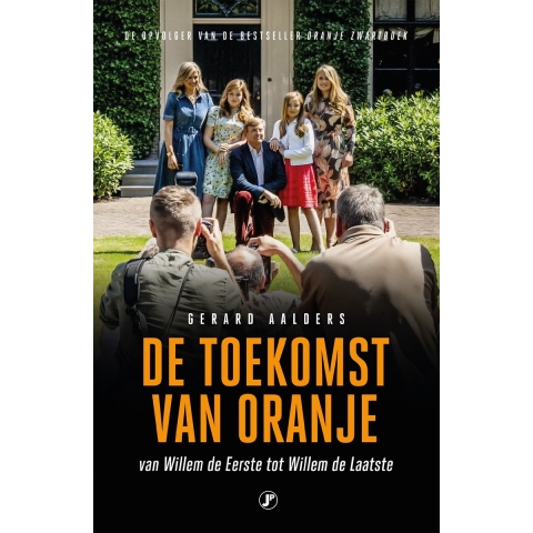 De toekomst van Oranje (Paperback)