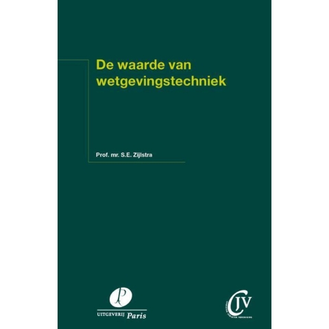 De waarde van wetgevingstechniek (Paperback)