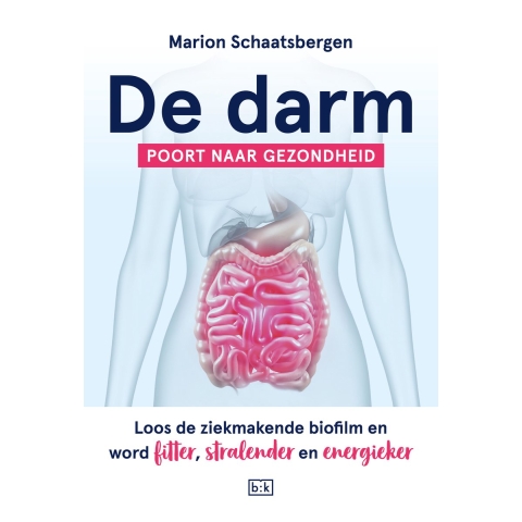 De darm - Poort naar gezondheid (Paperback)