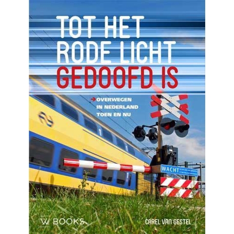 Tot het rode licht gedoofd is (Hardback)