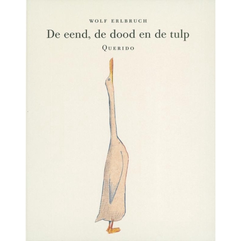 De eend, de dood en de tulp (Hardback)