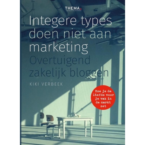 Integere types doen niet aan marketing (Hardback)