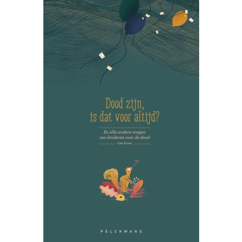Dood zijn, is dat voor altijd? (Hardback)