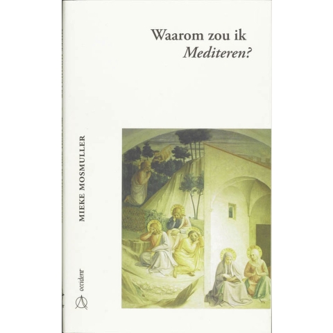 Waarom zou ik mediteren? (Hardback)