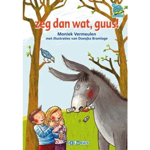 Zeg dan wat, Guus! (Hardback)