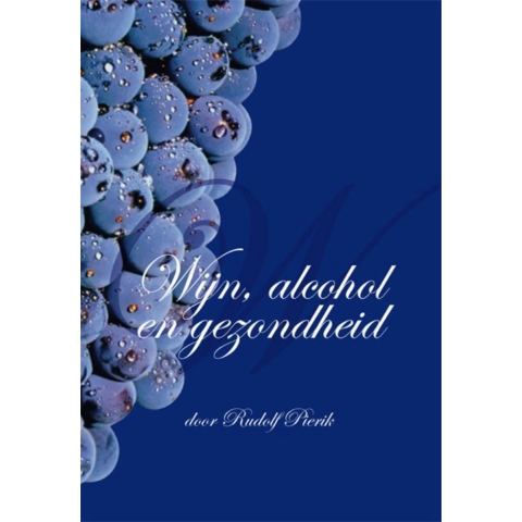 Wijn, alcohol en gezondheid (Paperback)