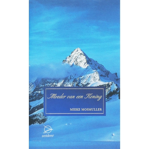 Moeder van een koning (Hardback)