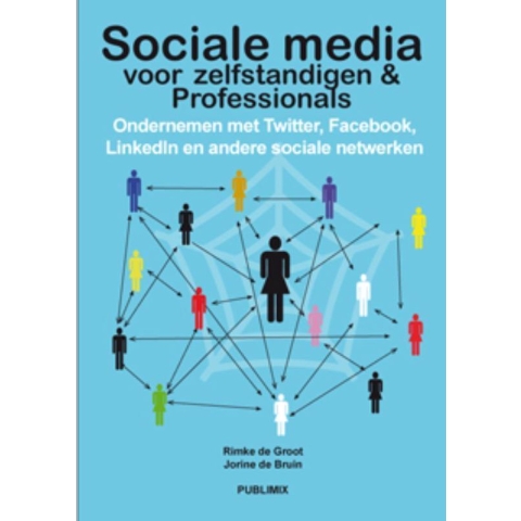 Sociale media voor ondernemers & professionals (Hardback)