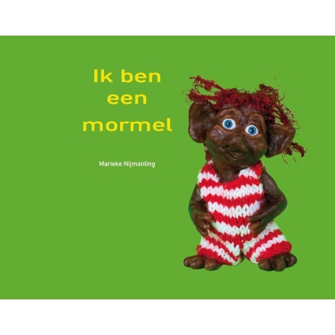Ik ben een Mormel (Hardback)