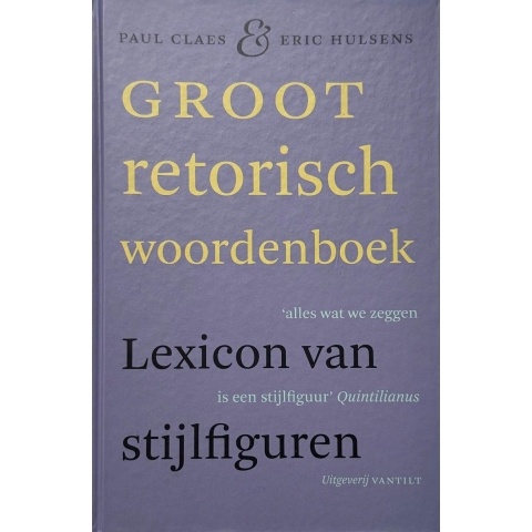 Groot retorisch woordenboek (Hardback)