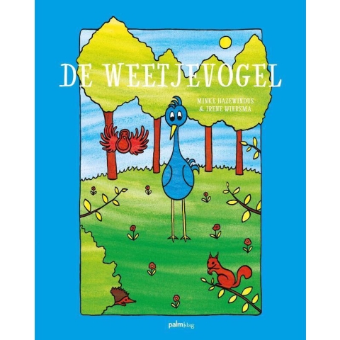 De Weetjevogel (Hardback)