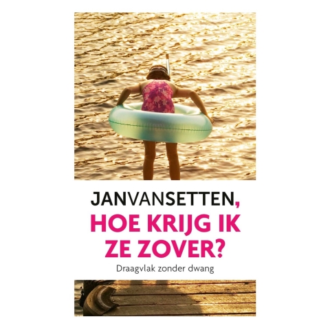 Hoe krijg ik ze zover (Hardback)